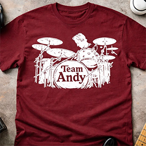 Team Andy T-Shirt